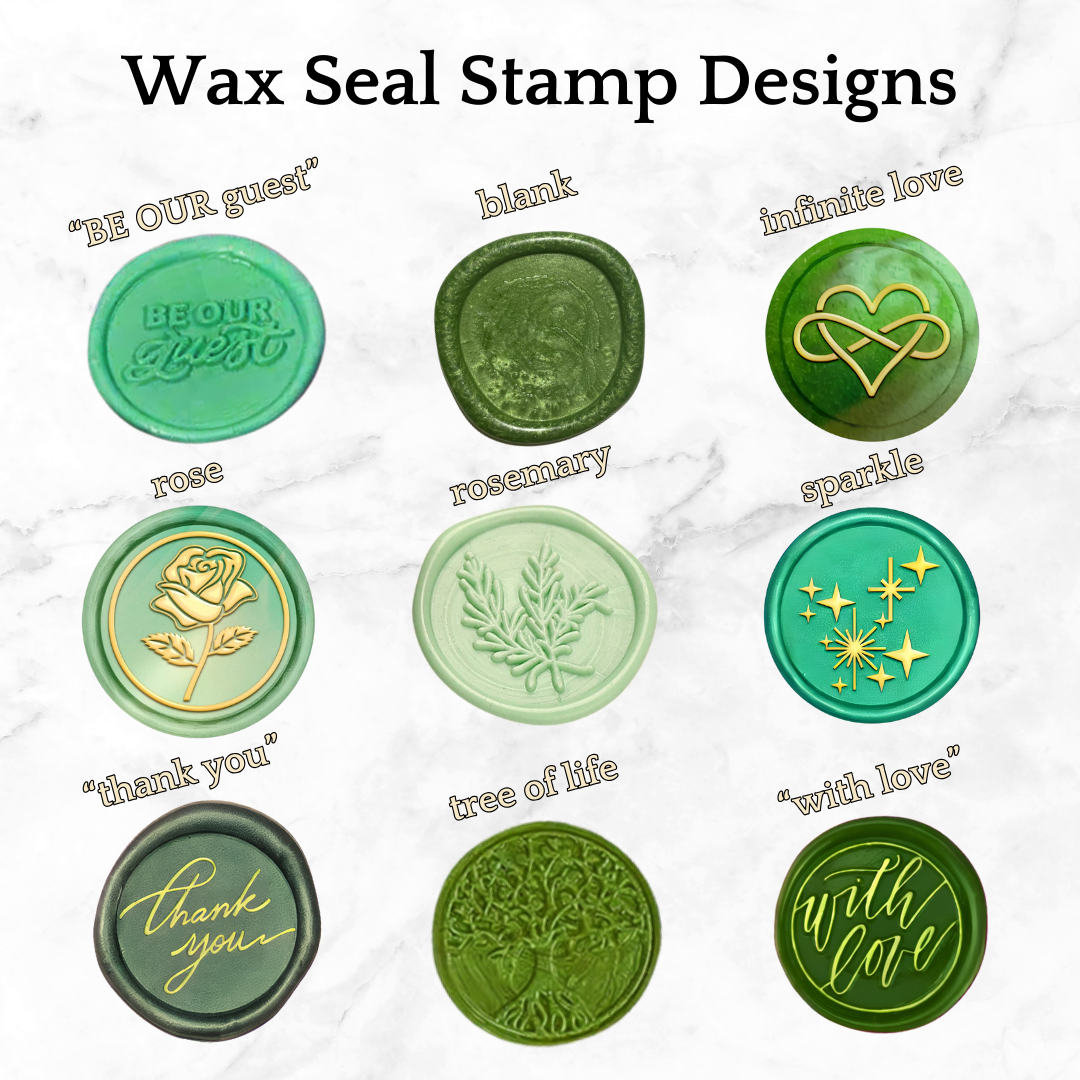 Wax Seal ("BE OUR guest")